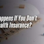 What Happens If You Don’t Have Health Insurance? 5 Costly Consequences You Can’t Ignore