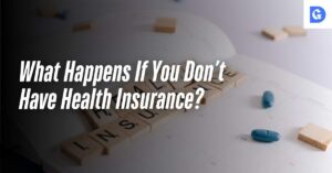 What Happens If You Don’t Have Health Insurance? 5 Costly Consequences You Can’t Ignore