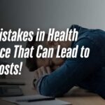 Top 5 Mistakes in Health Insurance That Can Lead to Major Costs!